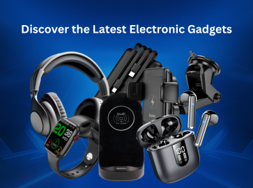 Discover the Latest in Electronic Gadgets and Phone Accessories