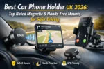 Best Car Phone Holder UK 2026